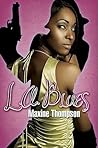 L.A. Blues by Maxine Thompson