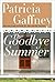 The Goodbye Summer: A Novel