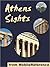 Athens Sights 2011: a travel guide to the top 30 attractions in Athens, Greece (Mobi Sights)