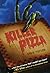 Killer Pizza (Killer Pizza #1)