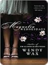 Magnolia Wednesdays