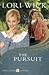 The Pursuit by Lori Wick