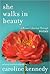 She Walks in Beauty: A Woman's Journey Through Poems