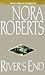 River's End by Nora Roberts