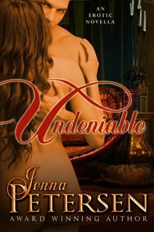Undeniable (Kindle Edition)