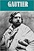 The Essential Works of Théophile Gautier