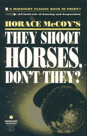 They Shoot Horses Don't They?