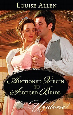 Auctioned Virgin to Seduced Bride (Transformation of the Shelley Sisters, #1.5)