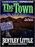 The Town by Bentley Little