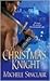 The Christmas Knight (Zebra Historical Romance)