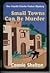 Small Towns can be Murder by Connie Shelton