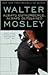 Always Outnumbered, Always Outgunned by Walter Mosley