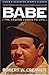 Babe: The Legend Comes to Life