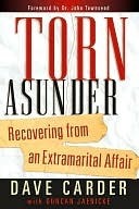 Torn Asunder: Recovering From an Extramarital Affair (Kindle Edition)