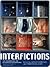 Interfictions: An Anthology of Interstitial Writing