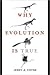 Why Evolution Is True