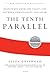The Tenth Parallel: Dispatc...