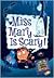 Miss Mary Is Scary! (My Weird School Daze #10)