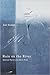 Rain on the River: Selected Poems and Short Prose