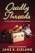 Deadly Threads by Jane K. Cleland