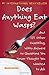 Does Anything Eat Wasps?: And 101 Other Unsettling, Witty Answers to Questions You Never Thought You Wanted to Ask