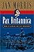Pax Britannica by Jan Morris