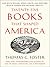 Twenty-five Books That Shaped America: How White Whales, Green Lights, and Restless Spirits Forged Our National Identity – An Entertaining and Enriching Guide to Literature, Culture, and Citizenship