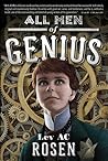 All Men of Genius by Lev A.C. Rosen