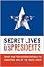 Secret Lives of the U.S. Presidents by Cormac O'Brien Secret Lives of the U.S. Presidents by Cormac O'Brien