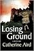 Losing Ground (Inspector Sloan, #22)