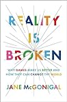 Reality is Broken...