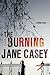 The Burning (Maeve Kerrigan, #1)