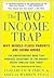 The Two-Income Trap by Elizabeth Warren