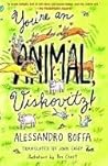 Book cover for You're an Animal, Viskovitz (Vintage International)