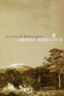 The Snows of Kilimanjaro and Other Stories
