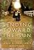 Bending Toward the Sun: A Mother and Daughter Memoir