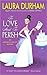 To Love and To Perish by Laura Durham