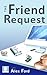 The Friend Request by Alex Ford