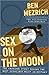 Sex on the Moon