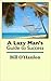 A Lazy Man's Guide to Success by Bill O'Hanlon