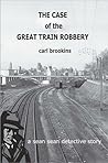 The Case of the Great Train Robbery