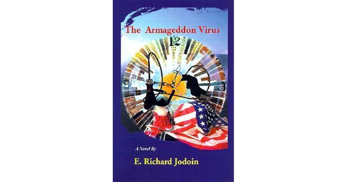 The Armageddon Virus by E. Richard Jodoin