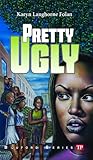 Pretty Ugly