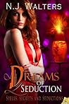Dreams of Seduction by N.J. Walters