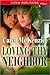 Loving Thy Neighbor (Siren Publishing Classic)