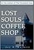 Lost Souls Coffee Shop