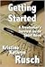 Getting Started: A Freelancer's Survival Guide Short Book
