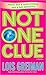Not One Clue by Lois Greiman