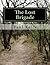 The Lost Brigade