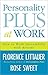 Personality Plus at Work: How to Work Successfully with Anyone